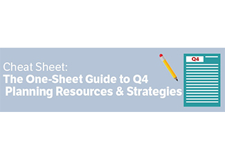 Cheat Sheet: The One-Sheet Guide to Q4 Planning Resources & Strategies