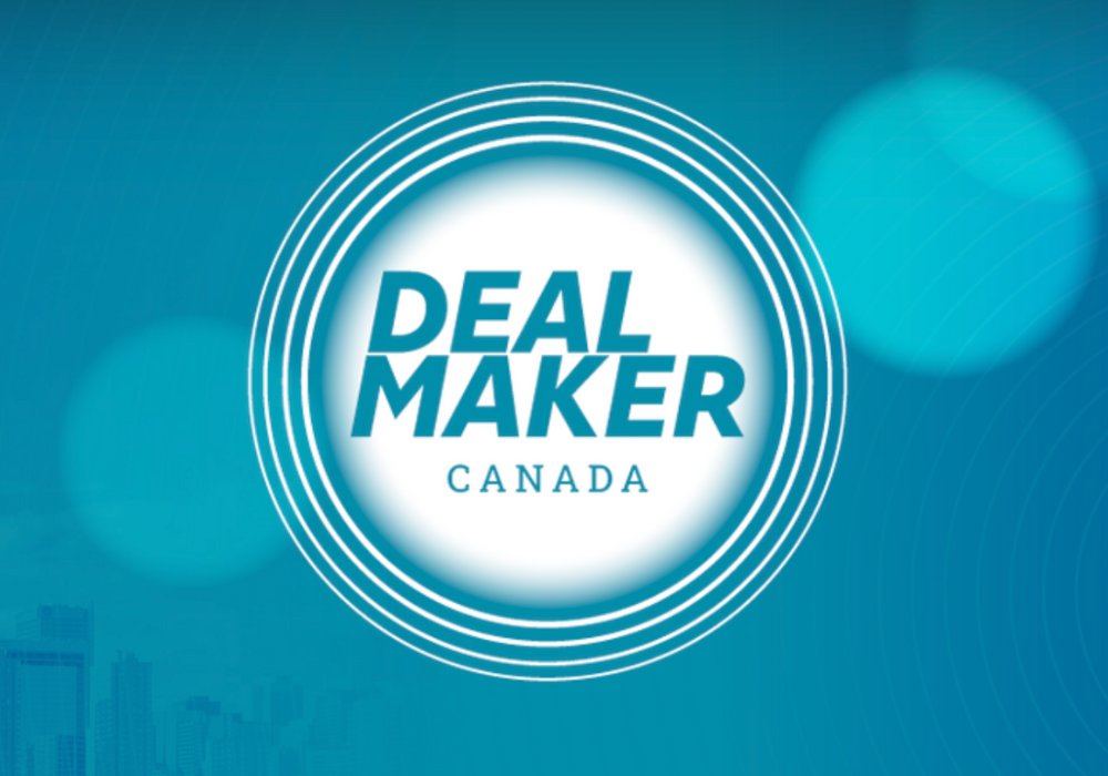 Registration for DealMaker Canada is Now Open