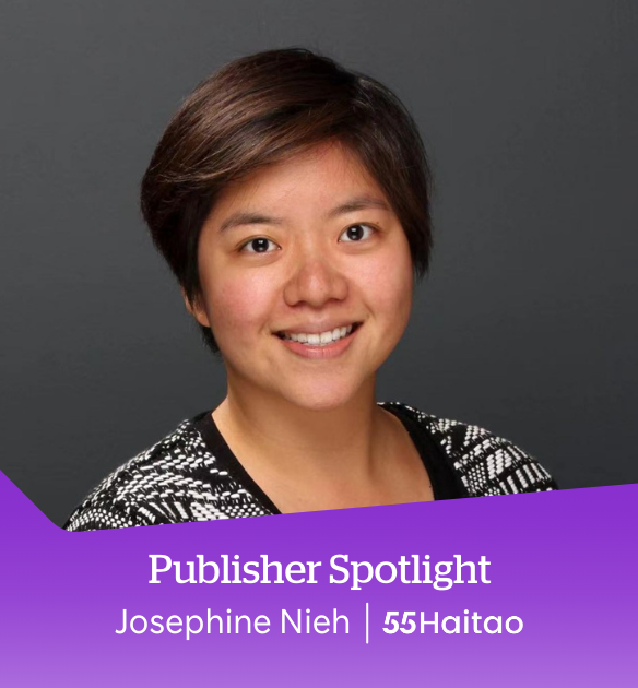Publisher Spotlight: Josephine Nieh, 55Haitao