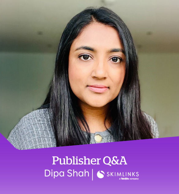 Publisher Q&A: Affiliate Peak Shopping Strategies. Dipa Shah headshot